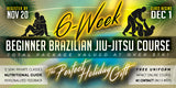 6-Week : Brazilian Jiu Jitsu - Beginner's Course