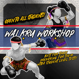 Wai Kru/Ram Muay Workshop with Ajarn Ervin