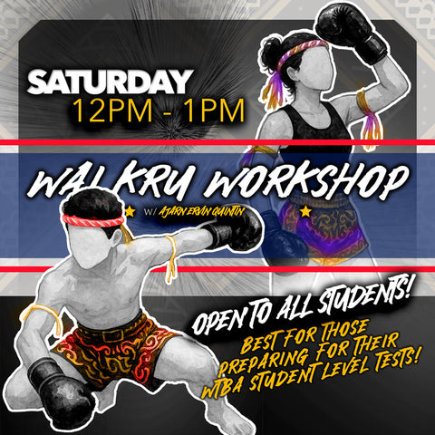Wai Kru/Ram Muay Workshop with Ajarn Ervin